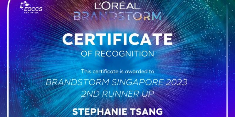 L'Oreal Brandstorm 2nd Runner Up Certification | Stephanie Tsang's Resume | Gengen